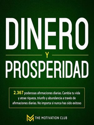 cover image of Dinero y Prosperidad 2,367 poderosas afirmaciones diarias